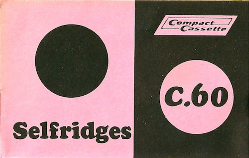 Compact Cassette:  Selfridges -  60