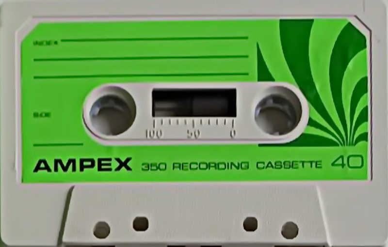 Compact Cassette:  Ampex - 350 40