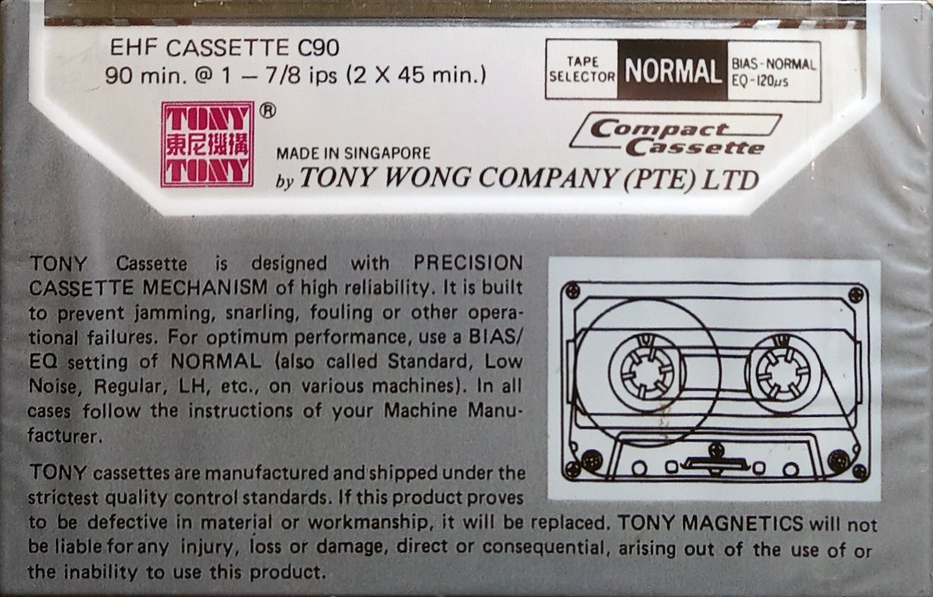 Compact Cassette Tony EHF 90 "by Tony Wong Company (PTE) LTD." Type I Normal 1986 Singapore