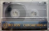 Compact Cassette Euro Son HD X 60 Type II Chrome Unknown Country