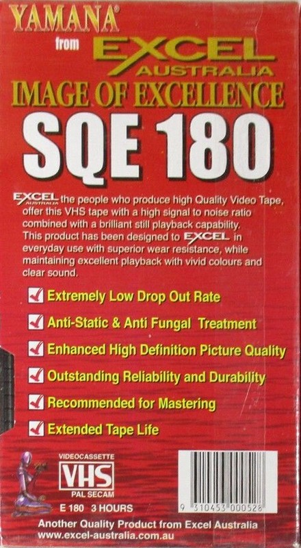 VHS, Video Home System Yamana SQ 180 "by Excel" Type I Normal Australia