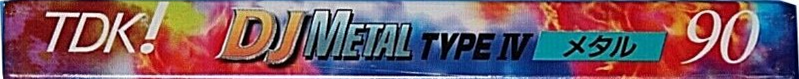 Compact Cassette TDK DJ Metal Disc Jack 90 "DJM-90" Type IV Metal 1995 Japan