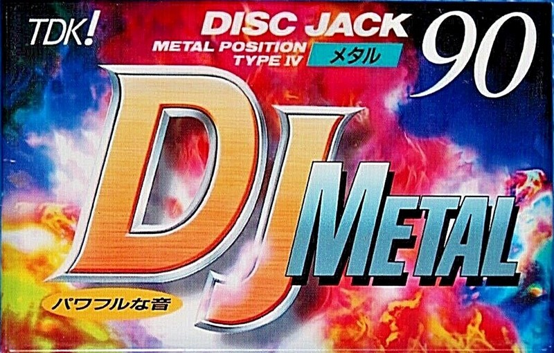 Compact Cassette: TDK  - DJ Metal Disc Jack 90