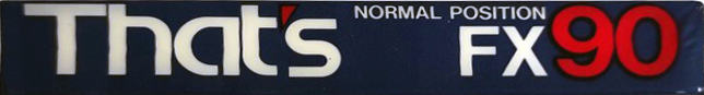 Compact Cassette Thats FX 90 Type I Normal 1984 Europe