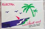 Compact Cassette Electra 60 "SW60 Super Week-end" Type I Normal 1986 South Korea