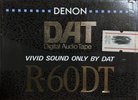 Digital Audio Tape Denon 60 "R-60DT R" Type IV Metal 1990 Japan