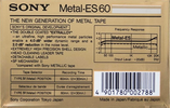 Compact Cassette Sony Metal-ES 60 Type IV Metal 1985 Europe