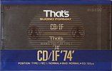 Compact Cassette Thats CD-IF 74 Type I Normal 1991 Europe