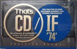 Compact Cassette Thats CD-IF 74 Type I Normal 1990 Japan