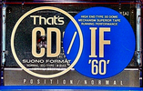 Compact Cassette Thats CD-IF 60 Type I Normal 1990 Japan