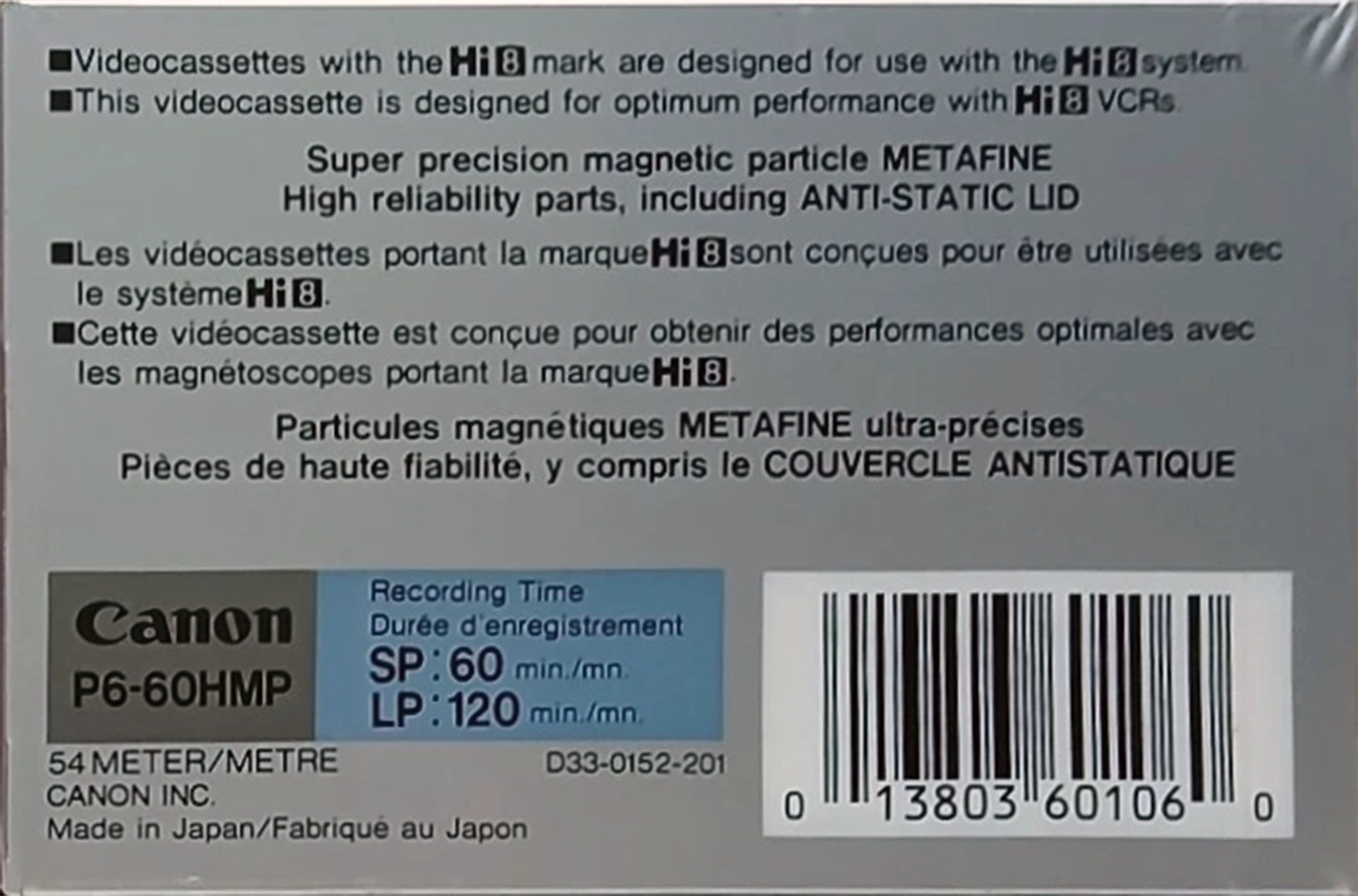Video8, Hi8, Digital8 Canon Metal-P 60 "Hi8 E6-60HMP" Type IV Metal 1990 North America