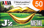 Compact Cassette AXIA J`z Metal 50 "JZMG 50" Type IV Metal 1997 Japan