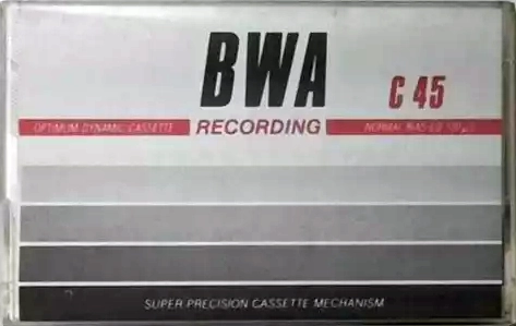 Compact Cassette BWA Recording 45 Type I Normal Unknown Country