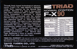 Compact Cassette Triad F-X 90 Type I Normal 1986 North America