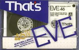 Compact Cassette Thats EVE 46 Type IV Metal 1986 Japan