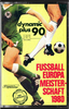 Compact Cassette Magna 90 "Fussball Europa Maister-Shaft" Type I Normal 1980 Europe