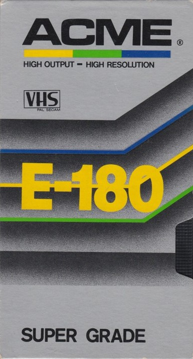 VHS, Video Home System Acme 180 "E-180 Super Grade" Type I Normal Europe