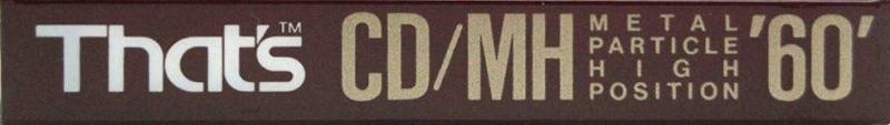 Compact Cassette Thats CD-MH 60 Type II Chrome 1990 Europe