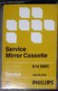 Compact Cassette Philips 814 SMC "Mirror Cassette" Service Cassette 1975 Europe