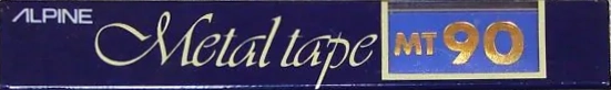 Compact Cassette Alpine MT 90 "Metal Tape" Type IV Metal North America