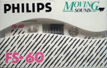 Compact Cassette Philips FS 60 "Moving Sound" Type I Normal 1984 Europe
