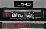 Compact Cassette Lo-D ME 60 Type IV Metal 1981 Japan