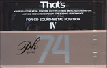 Compact Cassette Thats PH-IV 74 Type IV Metal 1989 Japan
