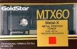 Compact Cassette Goldstar MTX 60 Type IV Metal 1989 USA