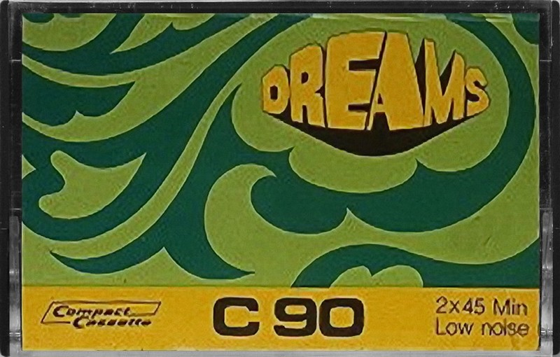 Compact Cassette:  Dreams -  90