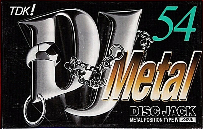 Compact Cassette: TDK  - DJ Metal 54