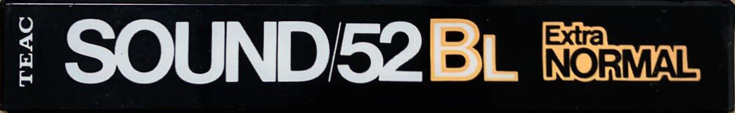 Compact Cassette Teac SOUND 52 "/52BL" Type I Normal 1984 Japan