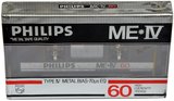 Compact Cassette Philips Metal 60 "Me-IV" Type IV Metal 1984 Europe