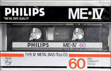 Compact Cassette Philips Metal 60 "Me-IV" Type IV Metal 1984 Europe