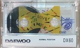 Compact Cassette Daewoo DX 60 "I Love Music" Type I Normal 1986 South Korea