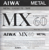 Compact Cassette Aiwa MX 60 Type IV Metal 1979 Japan
