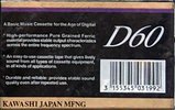 Compact Cassette Kawashi D 60 Type I Normal 1992 Unknown Country