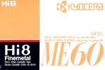 Video8, Hi8, Digital8 Kyocera Finemetal 60 "Hi8 ME" Type IV Metal North America