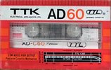 Compact Cassette TTK AD 60 Type I Normal 1984 Worldwide