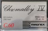 Compact Cassette Magnex 60 "Chromalloy IV" Type IV Metal 1978 Europe