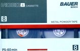 Video8, Hi8, Digital8 Bauer 60 Type IV Metal 1989 Germany