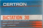 Compact Cassette Certron D / Dictation 30 Type I Normal 1989 USA
