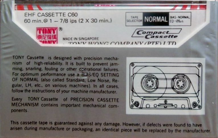 Compact Cassette Tony EHF 60 "by Tony Wong Company (PTE) LTD." Type I Normal 1986 Singapore