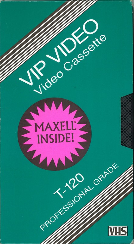 VHS, Video Home System:  VIP -  120