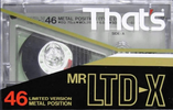 Compact Cassette Thats MR LTD-X 46 Type IV Metal 1986 Japan