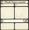 Compact Cassette Dindy Super 90 Type I Normal 1978 Europe