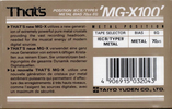 Compact Cassette Thats MG-X 100 Type IV Metal 1990 Europe
