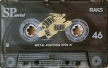 Compact Cassette RAKS SP Metal 46 Type IV Metal 1996 Europe