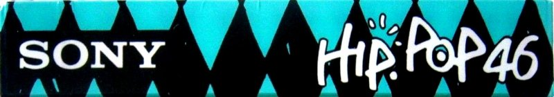 Compact Cassette Sony Hip-Pop 46 Type I Normal 1988 Japan