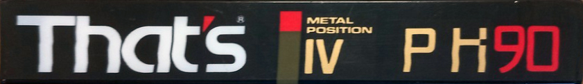 Compact Cassette Thats PH-IV 90 Type IV Metal 1988 Japan