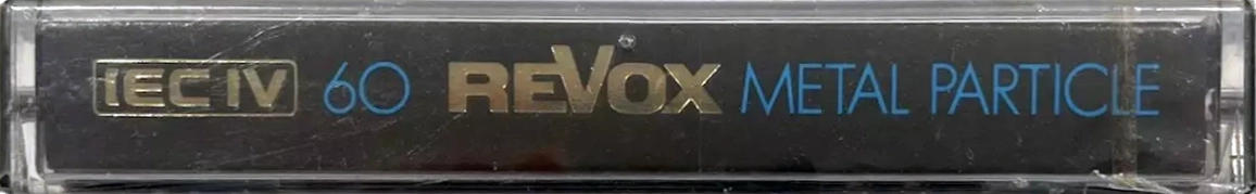 Compact Cassette Revox 60 "Metal Particle" Type IV Metal 1984 Europe